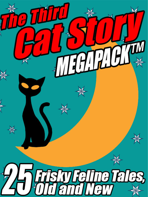Title details for The Third Cat Story Megapack by Damien Broderick - Available